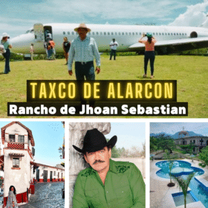 Rancho de Joan Sebastián y Taxco de Alarcón